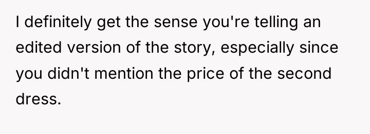 I definitely get the sense you're telling an edited version...