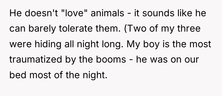 He doesn't "love" animals - it sounds like he can...