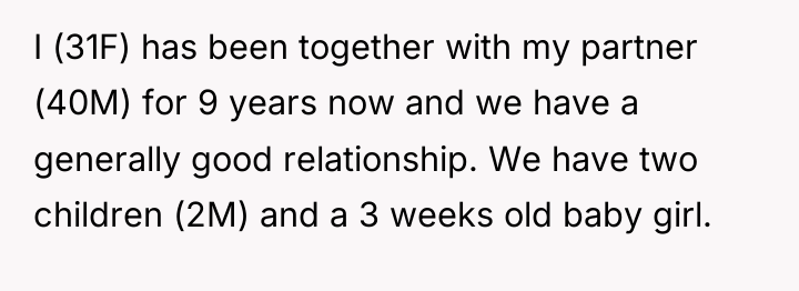 I (31F) has been together with my partner (40M) for...