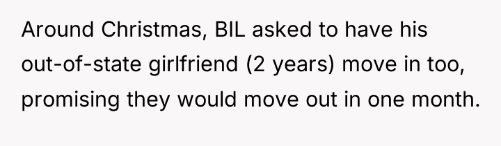 Around Christmas, BIL asked to have his out-of-state girlfriend (2...