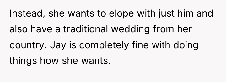 Instead, she wants to elope with just him and also...