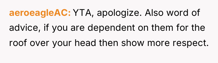 aeroeagleAC YTA, apologize. Also word of advice, if you are...