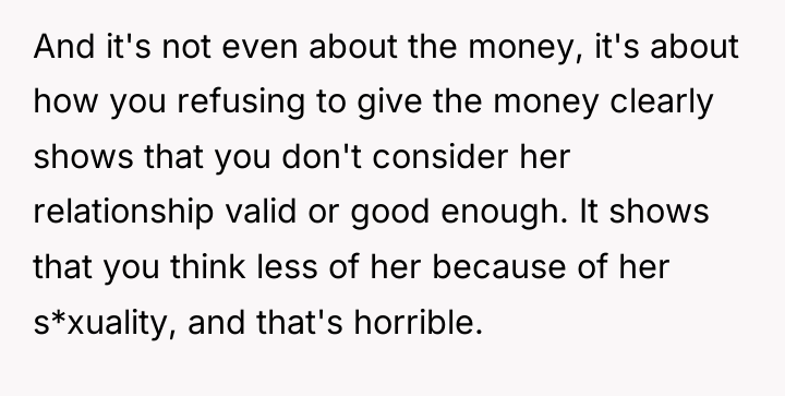 And it's not even about the money, it's about how...