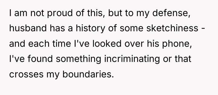 I am not proud of this, but to my defense,...