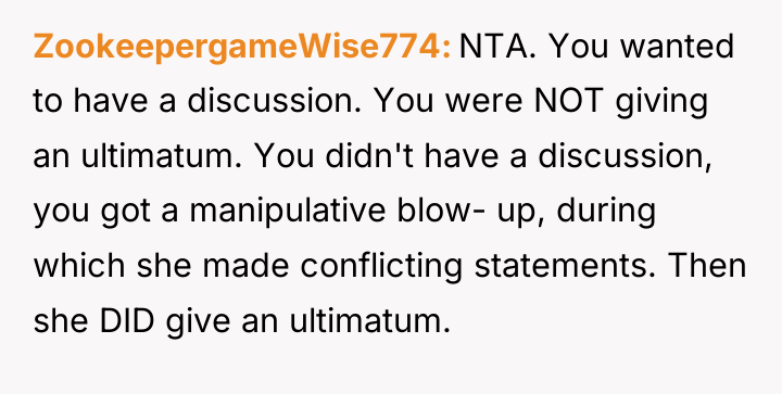 ZookeepergameWise774 NTA. You wanted to have a discussion. You were...