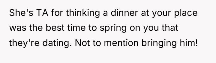She's TA for thinking a dinner at your place was...