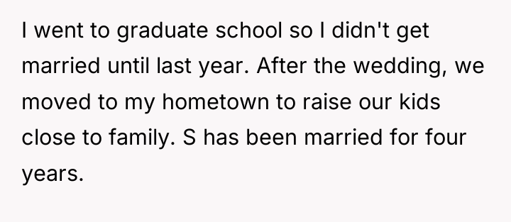 I went to graduate school so I didn't get married...