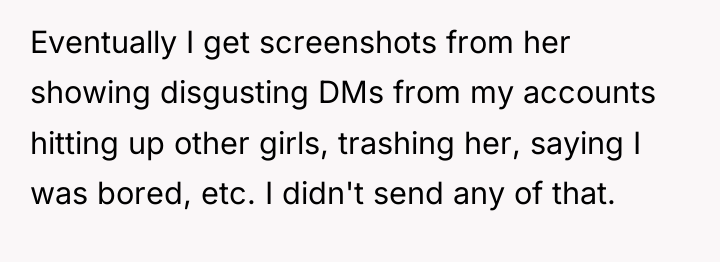 Eventually I get screenshots from her showing disgusting DMs from...