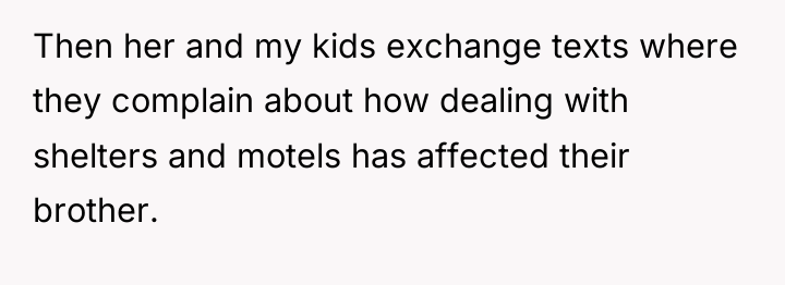 Then her and my kids exchange texts where they complain...