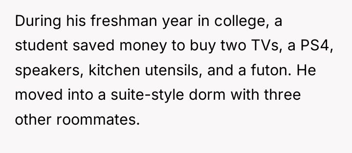 During his freshman year in college, a student saved money...