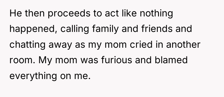 He then proceeds to act like nothing happened, calling family...