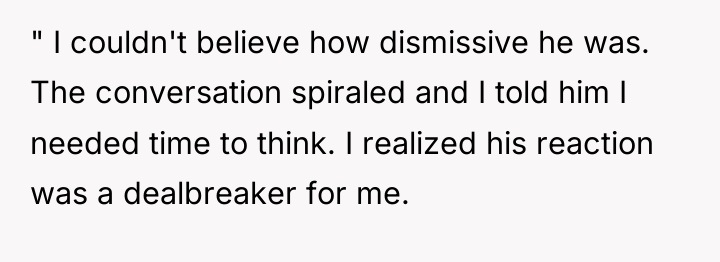 " I couldn't believe how dismissive he was. The conversation...