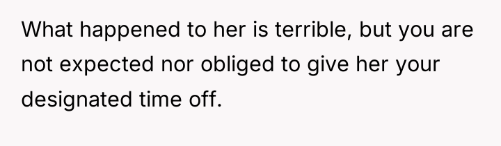 What happened to her is terrible, but you are not...