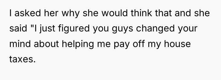I asked her why she would think that and she...