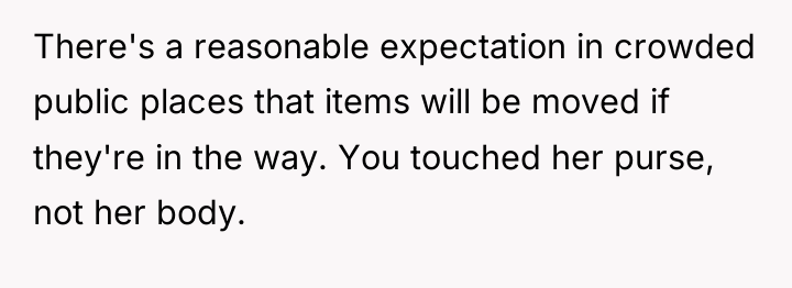 There's a reasonable expectation in crowded public places that items...