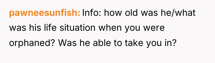 pawneesunfish Info: how old was he/what was his life situation...