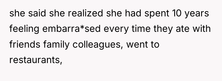 she said she realized she had spent 10 years feeling...
