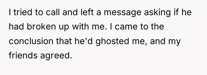 I tried to call and left a message asking if...