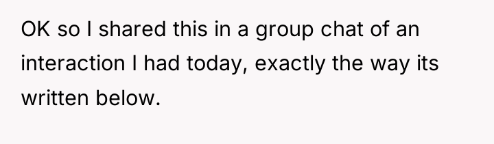 OK so I shared this in a group chat of...