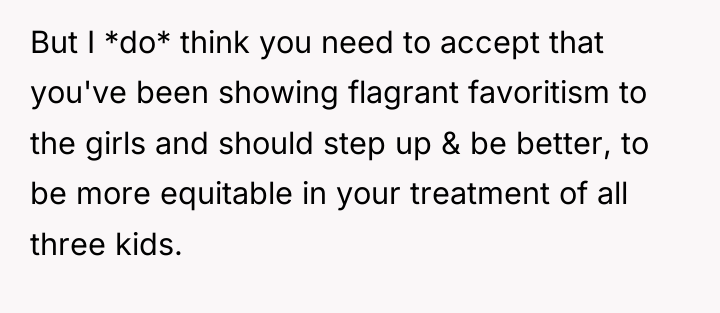 But I *do* think you need to accept that you've...