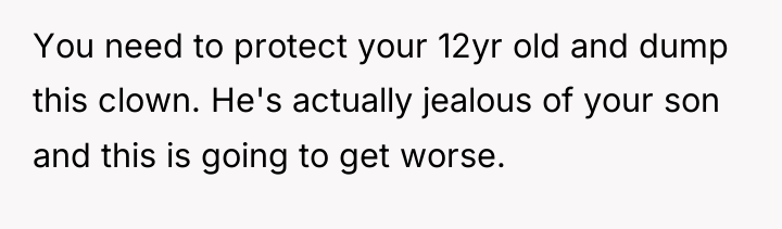 You need to protect your 12yr old and dump this...