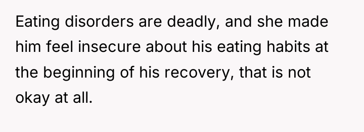 Eating disorders are deadly, and she made him feel insecure...