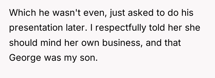 Which he wasn't even, just asked to do his presentation...