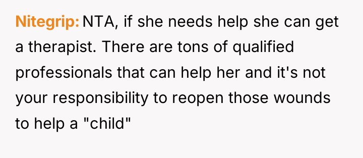 Nitegrip NTA, if she needs help she can get a...