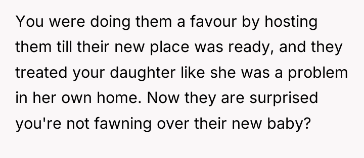 You were doing them a favour by hosting them till...