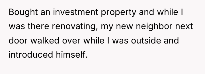 Bought an investment property and while I was there renovating,...