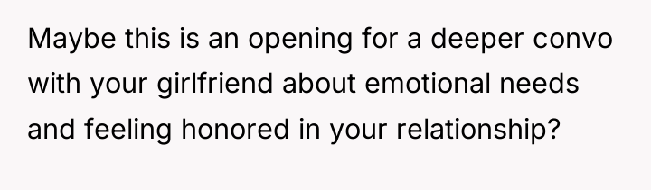 Maybe this is an opening for a deeper convo with...