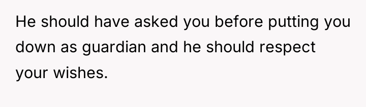 He should have asked you before putting you down as...