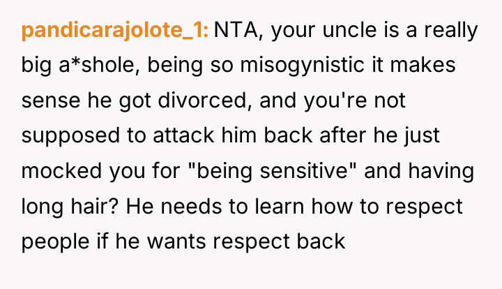 pandicarajolote_1 NTA, your uncle is a really big a*shole, being...