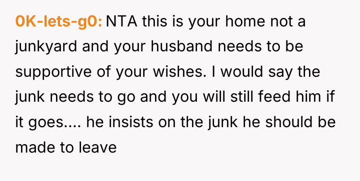 0K-lets-g0 NTA this is your home not a junkyard and...