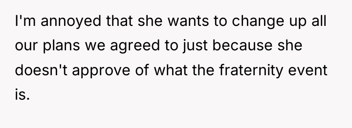 I'm annoyed that she wants to change up all our...