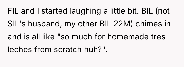 FIL and I started laughing a little bit. BIL (not...