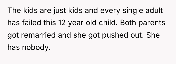 The kids are just kids and every single adult has...