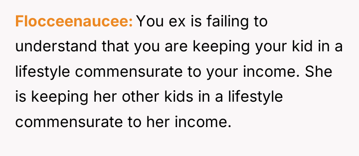 Flocceenaucee You ex is failing to understand that you are...
