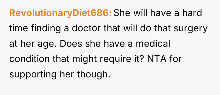 RevolutionaryDiet686 She will have a hard time finding a doctor...