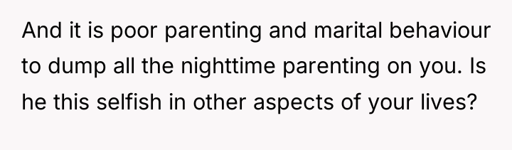 And it is poor parenting and marital behaviour to dump...