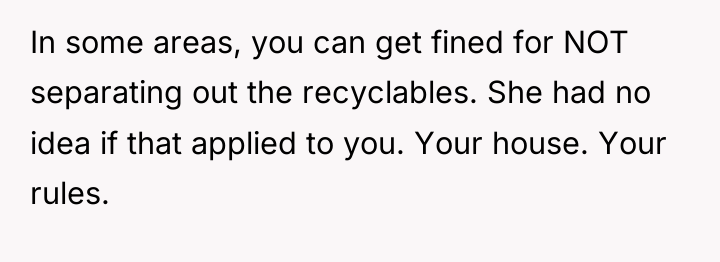 In some areas, you can get fined for NOT separating...