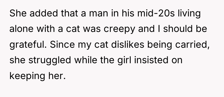 She added that a man in his mid-20s living alone...