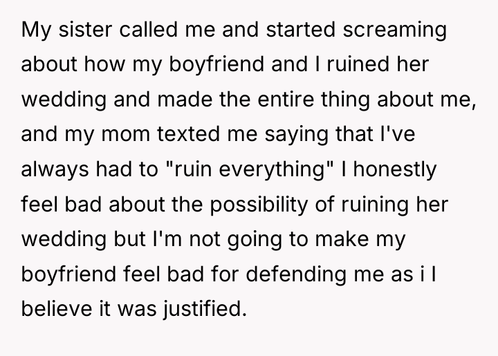 My sister called me and started screaming about how my...