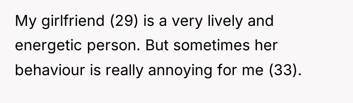 My girlfriend (29) is a very lively and energetic person....