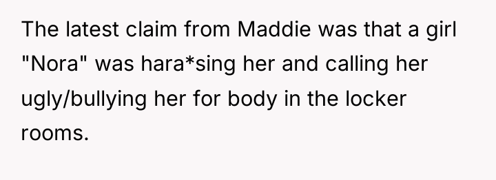 The latest claim from Maddie was that a girl "Nora"...