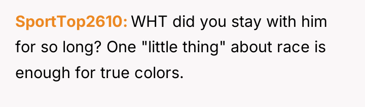 SportTop2610 WHT did you stay with him for so long?...