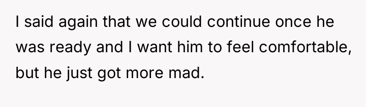 I said again that we could continue once he was...