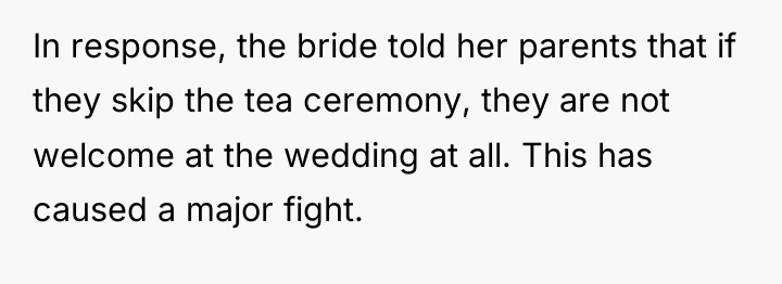 In response, the bride told her parents that if they...