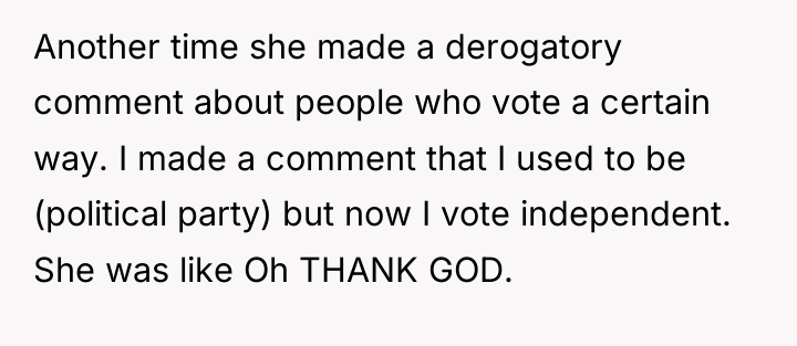 Another time she made a derogatory comment about people who...
