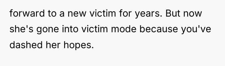 forward to a new victim for years. But now she's...